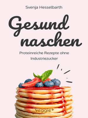 cover image of Gesund naschen